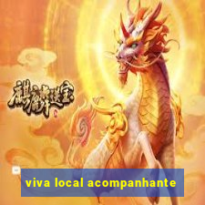 viva local acompanhante